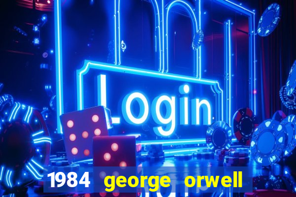 1984 george orwell pdf companhia das letras